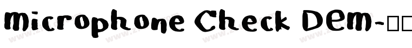 Microphone Check DEM字体转换